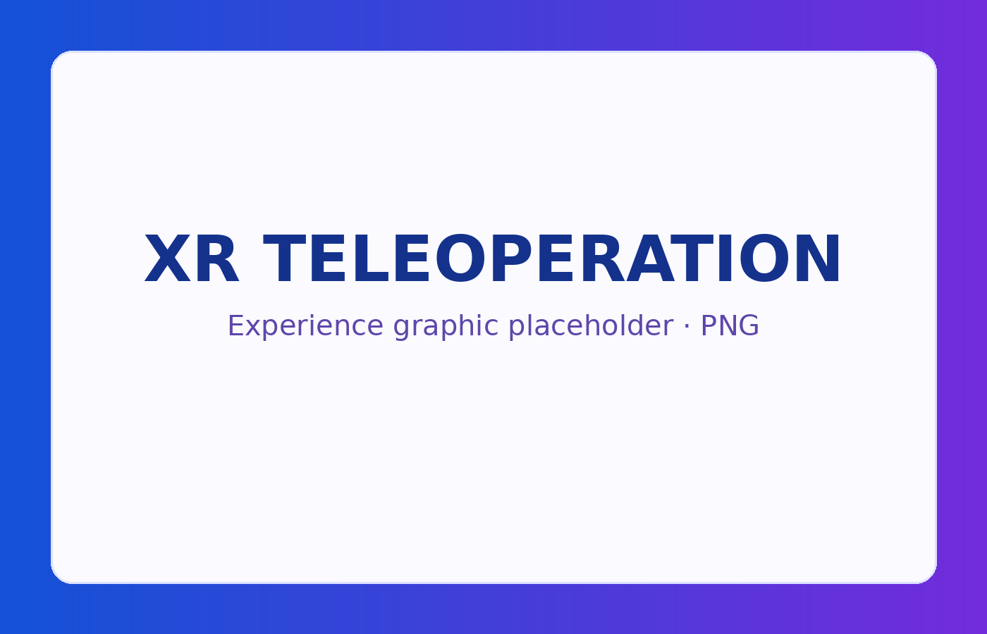 Platzhaltergrafik für XR-Teleoperation